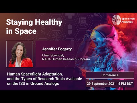 Staying Healthy in Space - Jennifer Fogarty