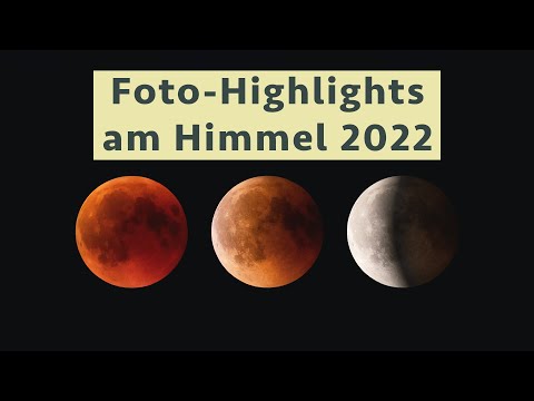 Fotografisch interessante Himmelsereignisse 2022 - die wichtigsten Daten