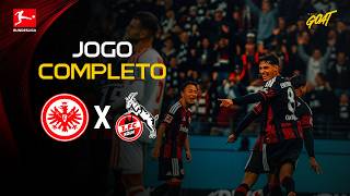 EINTRACHT FRANKFURT X COLÔNIA | AO VIVO E COM IMAGENS | BUNDESLIGA