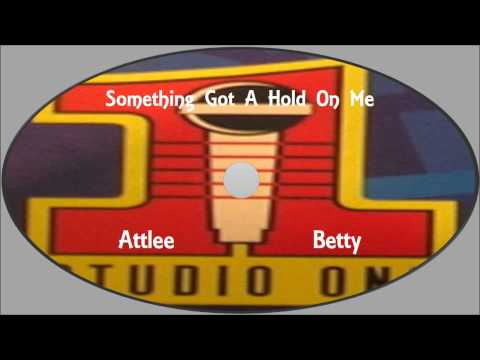 Attlee Betty-Something Got A Hold On Me (Studio One) Jamrec Music