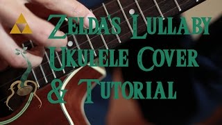 Zelda's Lullaby - UKULELE SPROUT - Arrangement + Tutorial