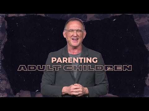  Parenting Adult Children