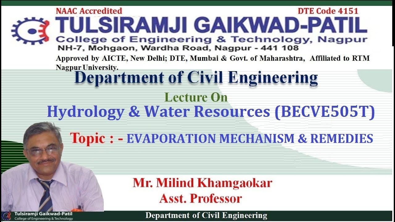 Hydrology & Water Resources : Evaporation Mechanism & Remedies by Mr. Milind Khamgaonkar