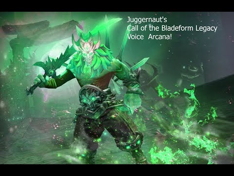 Call of the Bladeform Legacy! Arcana Voice for Juggernaut! (Dota2 7.07)
