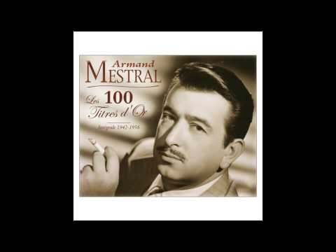 Armand Mestral - La chanson des blés d'or
