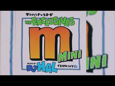 DJ HAL - Manhattan Records The Exclusive Mini