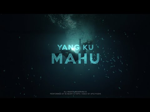 Yaph - Yang Ku Mahu Ft B-Heart (Prod. LQ Musiq)