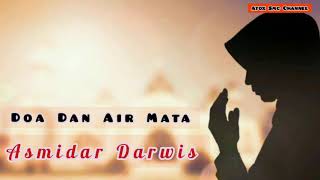 Download lagu Do'a Dan Air Mata - ASMIDAR DARWIS mp3
