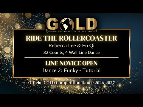 GOLD 2026 Line Novice Open - Dance 2: Funky "Ride The Rollercoaster" - Tutorial without music