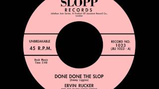 Ervin Rucker - Done Done The Slop