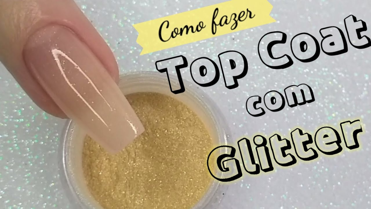 Watch Now Como Fazer TOP COAT Com Glitter/ Brilho - DICAS RÁPIDAS Como Fazer TOP COAT Com Glitter/ Brilho - DICAS RÁPIDAS