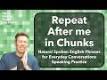 Echo Me Speaking English Chunks Of Natural Speaking For Everyday Conversations