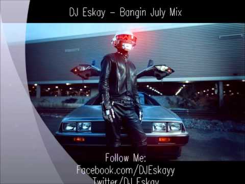 DJ Eskay - Bangin Mix -July 2012  Electro House 2013