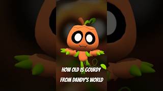 Download lagu How old is Gourdy from Dandy's World? #gourdy #dandysworld #trend #viral #toodles mp3