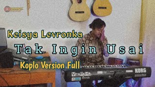 Download lagu Keisya Levronka - Tak Ingin Usai || KOPLO VERSION Full Senyum mp3 Download lagu Keisya Levronka - Tak Ingin Usai || KOPLO VERSION Full Senyum mp3