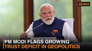 PM Modi flags growing trust deficit in geopolitics & more news | DD India live | 7 AM IST