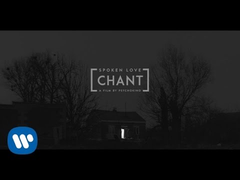 Spoken Love - Chant [Official Music Video]