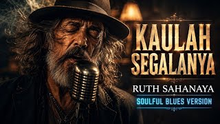 Download lagu KAULAH SEGALANYA - RUTH SAHANAYA || COVER SOULFUL BLUES mp3 Download lagu KAULAH SEGALANYA - RUTH SAHANAYA || COVER SOULFUL BLUES mp3