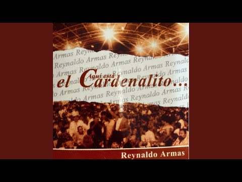 Aqui Esta El Cardenalito - Reinaldo Armas