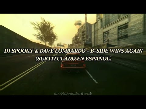 DJ Spooky & Dave Lombardo - B-Side Wins Again | Letra en español [Need For Speed Most Wanted]