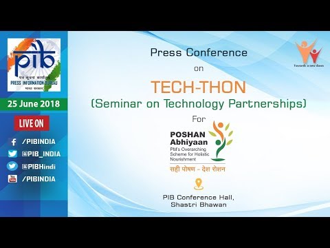 Press Conference by Secretary, WCD Ministry on TECH-THON Seminar for POSHAN Abhiyaan
