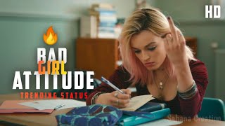 Bad Girls Attitude 🔥| Girls Attitude WhatsApp Status 😍| Attitude Status Video