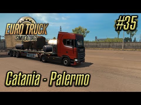 Euro Truck Simulator 2 | Episode #35 | Catania - Palermo