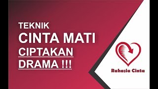 Download lagu Teknik CINTA MATI Part 15 | Ciptakan DRAMA ! mp3