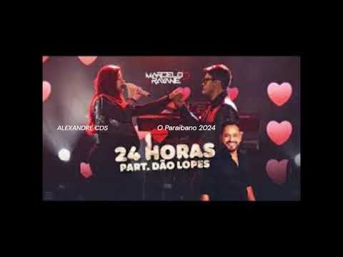 Marcelo & Rayane e Dão Lopes - 24 Horas Ao Vivo em Serrita PE 2023