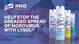 Spread Knowledge - Lysol Spray & Norovirus in Schools