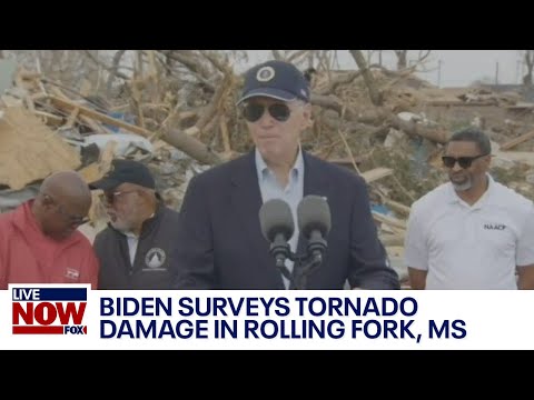 Biden surveys damage in Rolling Fork, Mississippi after deadly tornado | LiveNOW from FOX