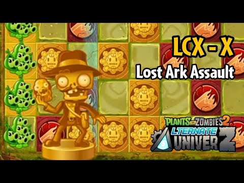 Plants vs Zombies 2: AltverZ | LCX-X: Lost Ark Assault