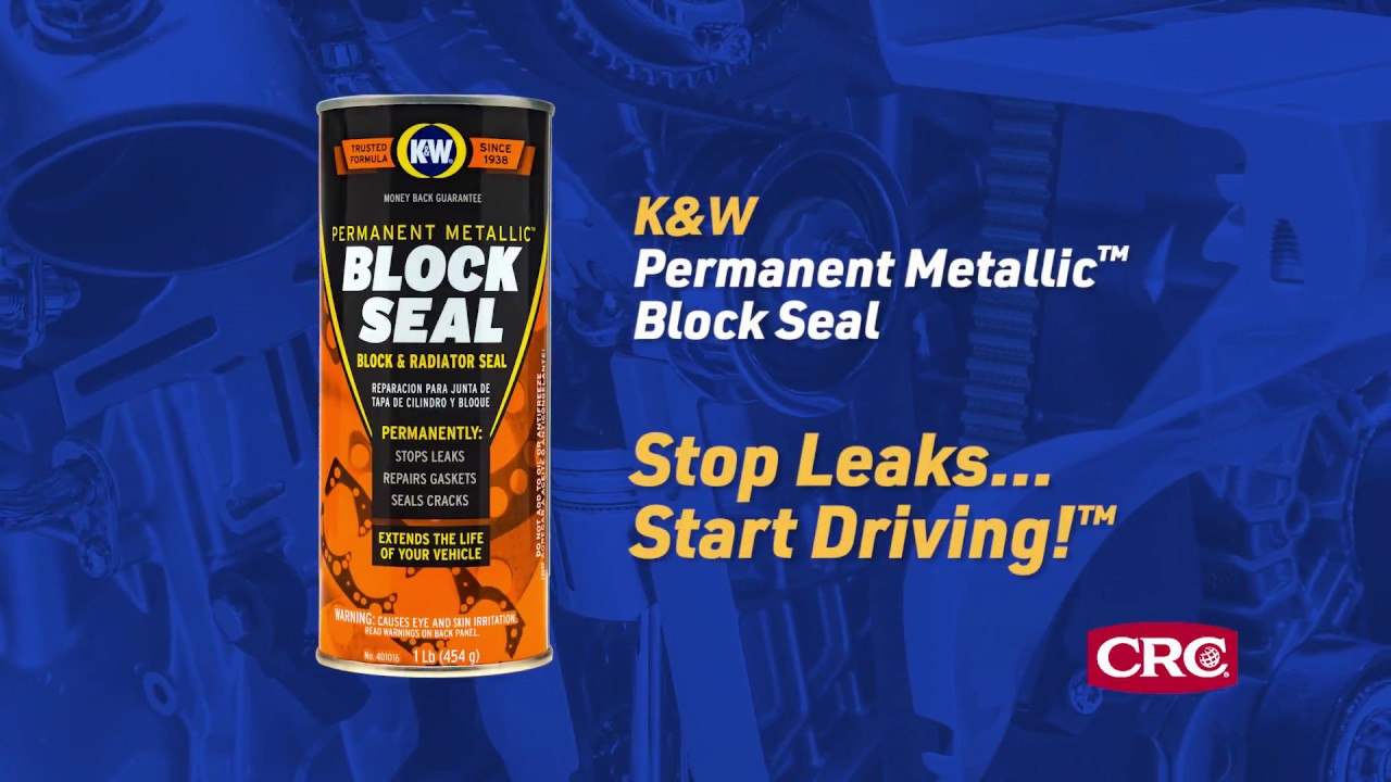 How to repair an engine block or radiator leak with K&W® Block Seal