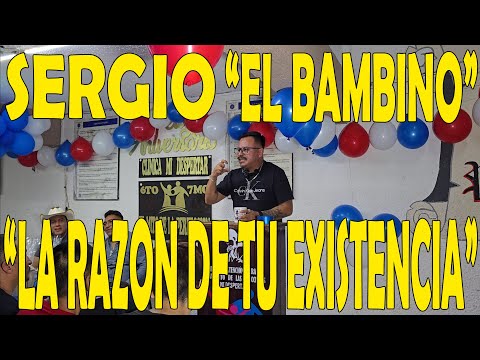 SERGIO "EL BAMBINO" // GRUPO "EL MITO DE LA PERFECCIÓN" // TEMA "LA RAZÓN DE TU EXISTENCIA"