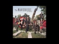 The Mavericks   All Over Again