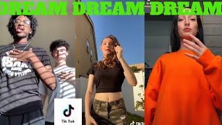 Dream Dream Dream (Tik Tok Dance Compilation)