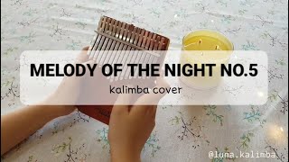 Melody of the Night No.5 - Shi Jin (kalimba cover | tabs in description)