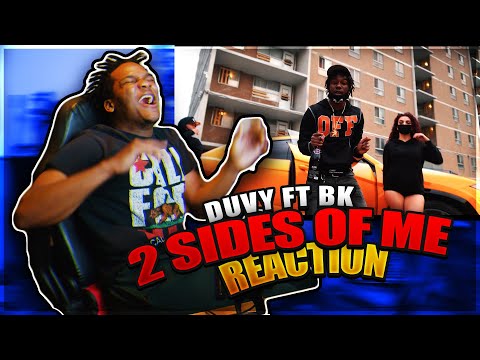 DUVY Ft BK | 2 SIDES OF ME (Reaction)