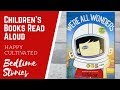 WE'RE ALL WONDERS Book Read Aloud | Uplifting Book for Kids | Kids Books Read Aloud