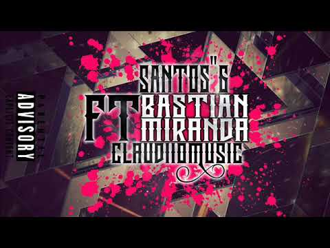 Santos'G - ASI COMO TE DOY Ft. Bastian Miranda x Claudiio Music