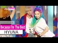 [Comeback Stage] HYUNA - Because I'm The Best ...