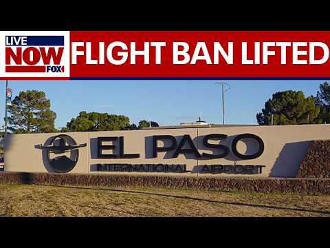FAA lifts temporary closure of El Paso Airspace