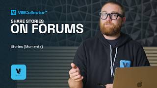 Share Stories on Forums | VINCollector