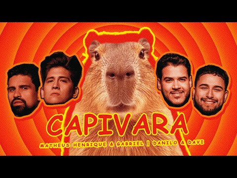 Matheus Henrique & Gabriel e Danilo & Davi - Capivara (Lyric Vídeo)
