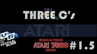 Atari 7800 Basic Exploration #1.5 ( very short update): The Three C's