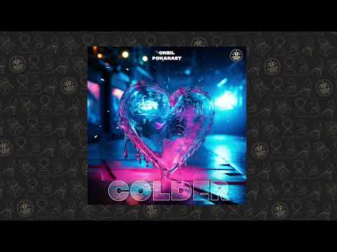 ONEIL, Pokaraet - Colder