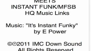Ed Hogan Meets Instant Funk/MFSB HQ Music Links 1