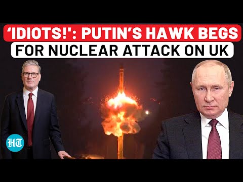 Nuclear Strike On Europe Possible? Putin Ally Warns UK With Biggest Attack As NATO Holds Its Breath