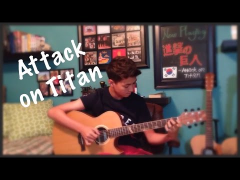 Attack On Titan Opening Theme Song - Fingerstyle Guitar Cover