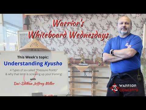 Warrior's Whiteboard Wednesday - 4 Types of Kyusho